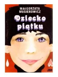 DZIECKO PIĄTKU