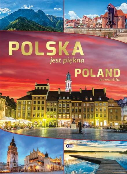 POLSKA JEST PIĘKNA / POLAND IS BEAUTIFUL