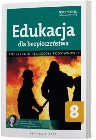 Edukacja dla bezpieczeństwa 8. Podręcznik dla szko