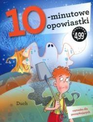 10-MINUTOWE OPOWIASTKI. DUCH