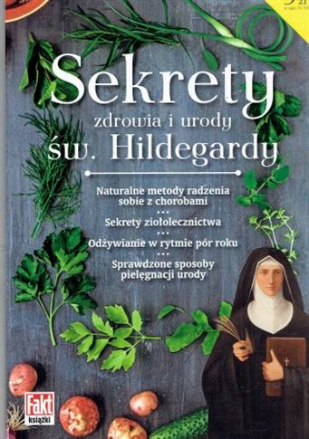 Sekrety zdrowia i urody św.Hildegardy