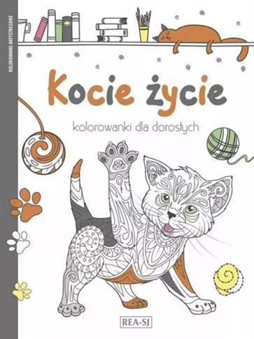 KOLOROWANKI DLA DOROSŁYCH. KOCIE ŻYCIE