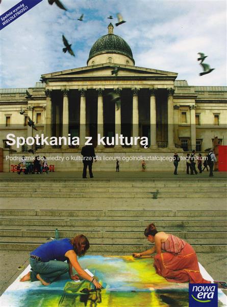 SPOTKANIA Z KULTURĄ. PODRĘCZNIK DO WIEDZY O KULTUR