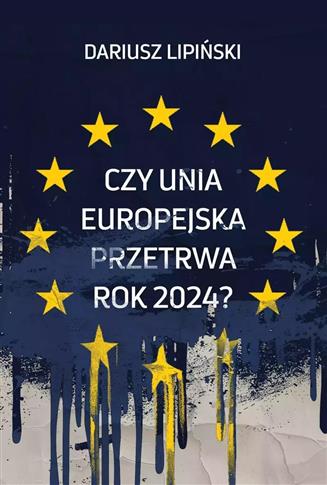 Czy Unia Europejska przetrwa rok 2024??