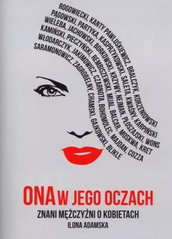 Ona w jego oczach. Znani mężczyźni o kobietach