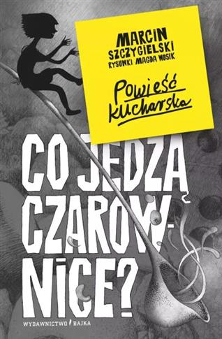 CO JEDZĄ CZAROWNICE