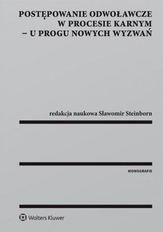 POSTĘPOWANIE ODWOŁAWCZE W PROCESIE KARNYM - U PROG