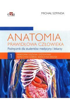 Anatomia prawidłowa człowieka Tom 1