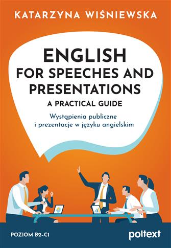 ENGLISH FOR SPEECHES AND PRESENTATIONS. A PRACTICA