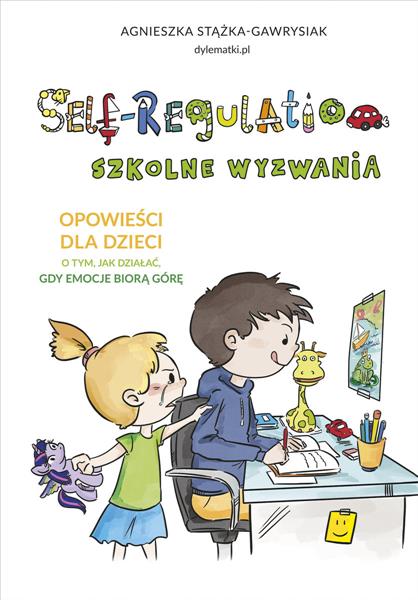 SELF-REGULATION. SZKOLNE WYZWANIA