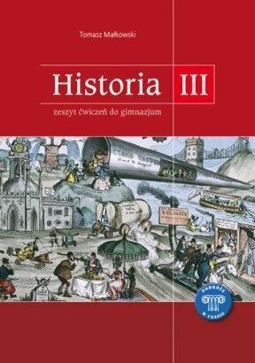 PODRÓŻE W CZASIE. HISTORIA. KLASA 3. ZESZYT ĆWICZE