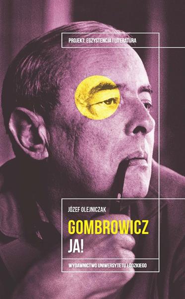 WITOLD GOMBROWICZ. JA!