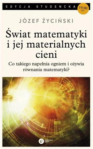 Świat matematyki i jej materialnych cieni