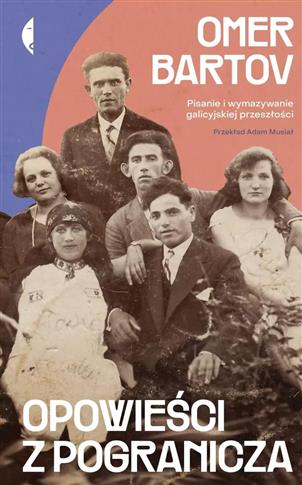 Opowieści z pogranicza. Pisanie i wymazywanie gali