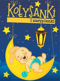 KOŁYSANKI I ZASYPIANKI