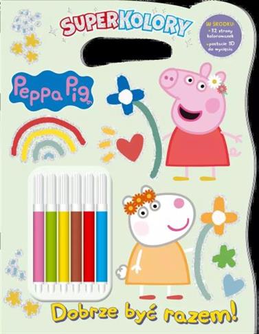 PEPPA PIG. SUPERKOLORY 6. DOBRZE BYĆ RAZEM!