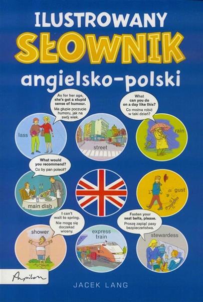 ILUSTROWANY SŁOWNIK ANGIELKO-POLSKI