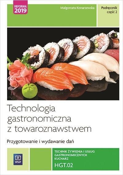 TECHNOLOGIA GASTRONOMICZNA Z TOWAROZNAWSTWEM. PRZY