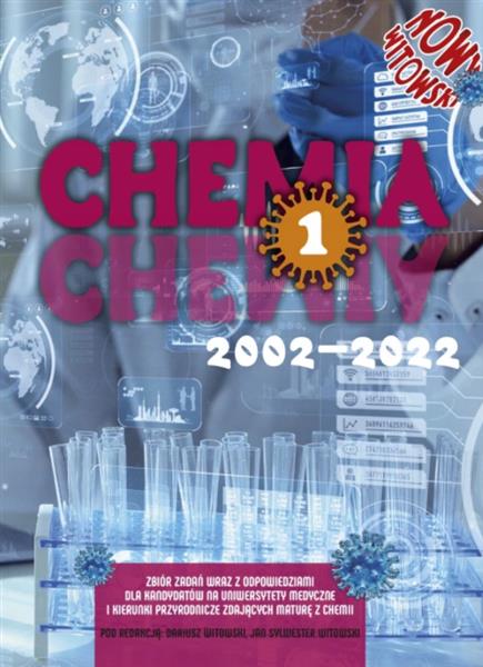 CHEMIA T.1 MATURA 2002-2019 ZB. ZADAŃ WRAZ Z ODP.