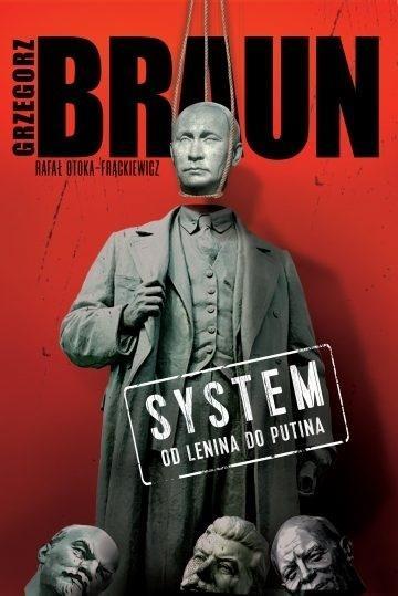 SYSTEM. OD LENINA DO PUTINA