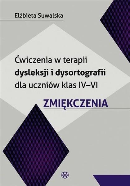 Ćwiczenia w terapii dysleksji i dysortografii dla