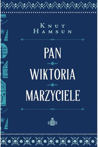 PAN. WIKTORIA. MARZYCIELE.