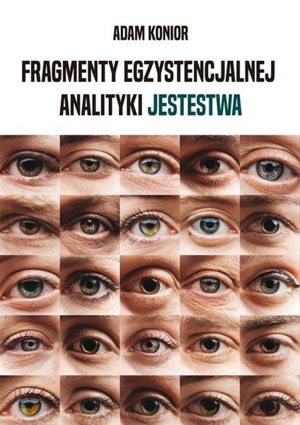 FRAGMENTY EGZYSTENCJALNEJ ANALITYKI JESTESTWA