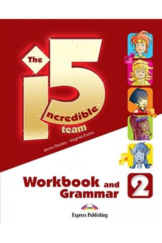 The Incredible 5 Team 2. Workbook and Grammar +