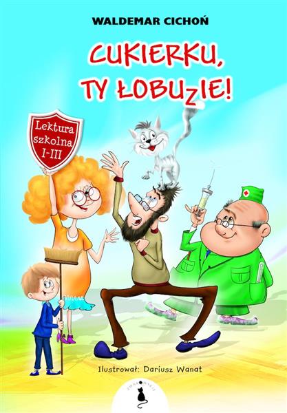 CUKIERKU, TY ŁOBUZIE!