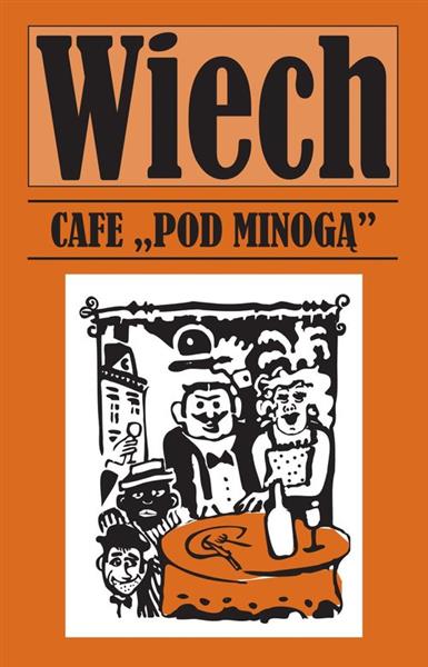 CAFE POD MINOGĄ