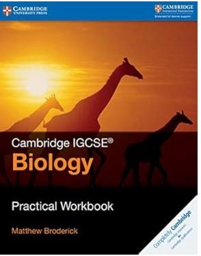 CAMBRIDGE IGCSE? BIOLOGY PRACTICAL WORKBOOK