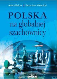 POLSKA NA GLOBALNEJ SZACHOWNICY