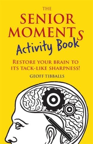 The Senior Moments Activity Book