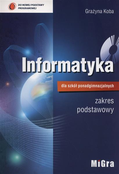 INFORMATYKA DLA SZKÓŁ PONADGIMNAZJALNYCH. ZAKRES P