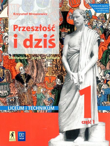 JEZYK POLSKI. PRZESZŁOŚĆ I DZIŚ. LITERATURA