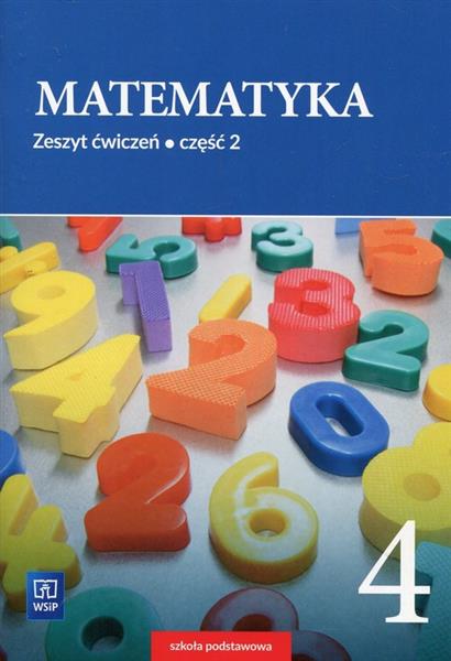 MATEMATYKA. ZESZYT ĆWICZEŃ. KLASA 4. SZKOŁA PODST.