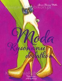 MODA. RYSOWANIE DODATKÓW