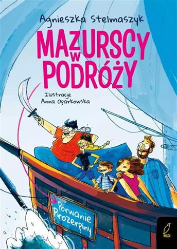 MAZURSCY W PODRÓŻY. TOM 2. PORWANIE PROZERPINY