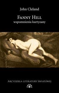 FANNY HILL. WSPOMNIENIA KURTYZANY