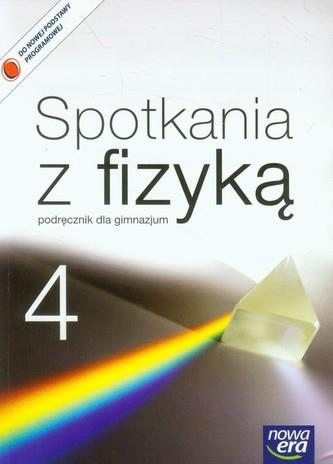 Spotkania z fizyką 4. Podręcznik. Gimnazjum