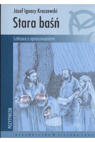 Stara baśń J.I.Kraszewski br ZS