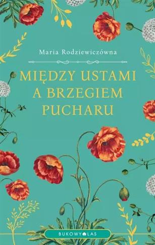 MIĘDZY USTAMI A BRZEGIEM PUCHARU