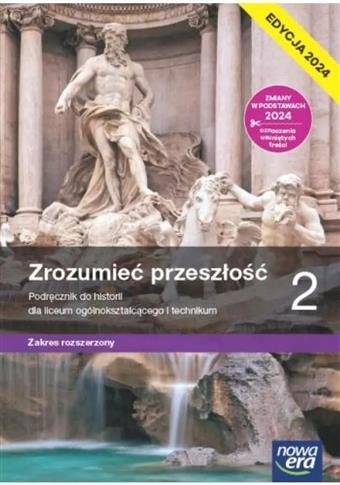 Zrozumieć przeszłość 2. Liceum i technikum. Podręc