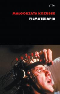 FILMOTERAPIA TEORIA I PRAKTYKA