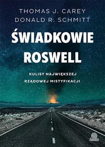 Świadkowie Roswell. Kulisy największej rządowej