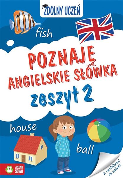 ZDOLNY UCZEŃ. POZNAJĘ ANGIELSKIE SŁÓWKA