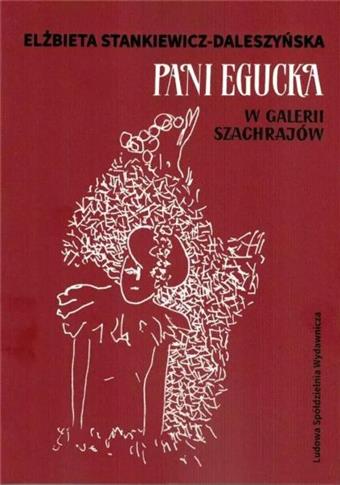 PANI EGUCKA W GALERII SZACHRAJÓW