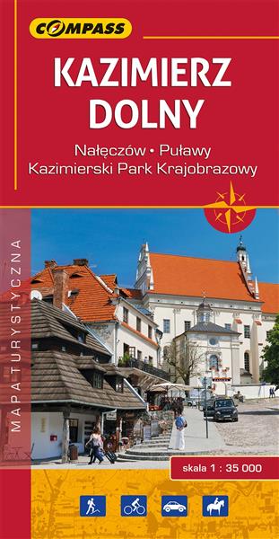 KAZIMIERZ DOLNY. NAŁĘCZÓW, PUŁAWY, KAZIMIERSKI