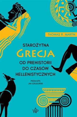 Starożytna Grecja. Od prehistorii do czasów hellen