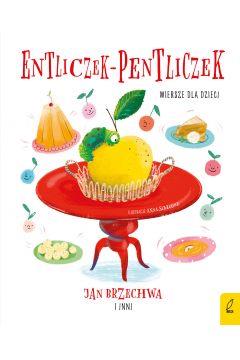 ENTLICZEK-PENTLICZEK. WIERSZE DLA DZIECI